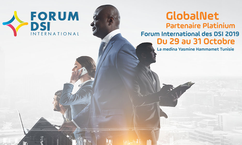 Forum DSI 2019: La digitalisation des entreprises, pour une meilleure résilience face à la crise